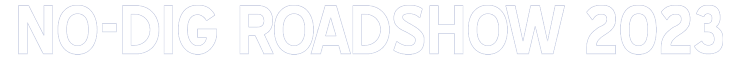 No-Dig Roadshow 2023
